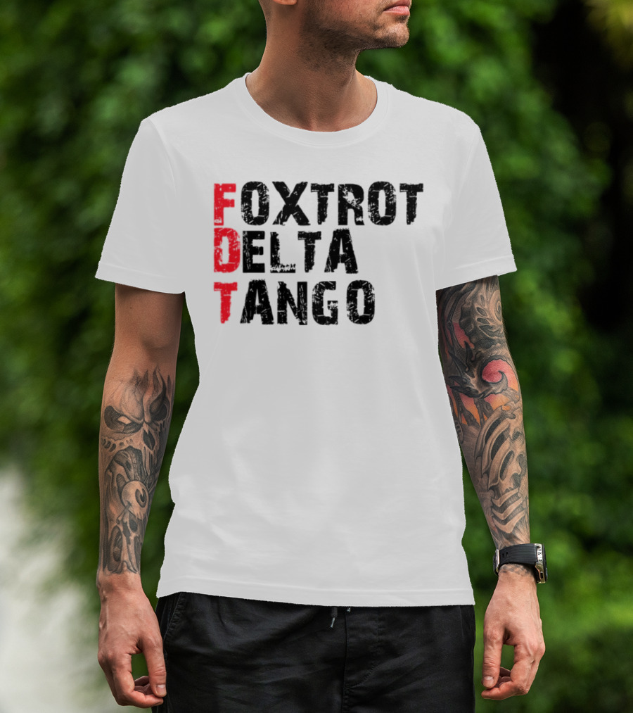 Foxtrot Delta Tango FDT Bold Statement T-Shirt