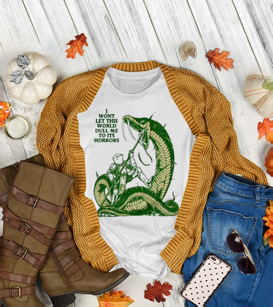 I Wont Let This World Dull Me To Its Horrors Knight vs Serpent Battle T-Shirt