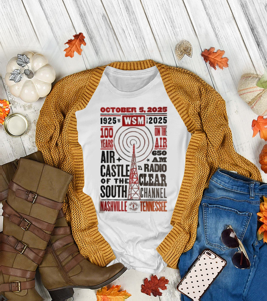 October 5 2025 WSM 100 Years On Air Air Castle of the South 650 AM Radio Nashville Tennessee T-Shirt