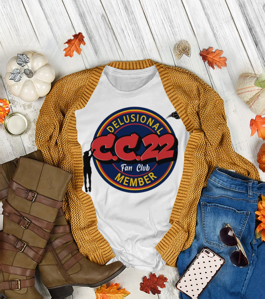 Delusional Fan Club Member C.C. 22 T-Shirt