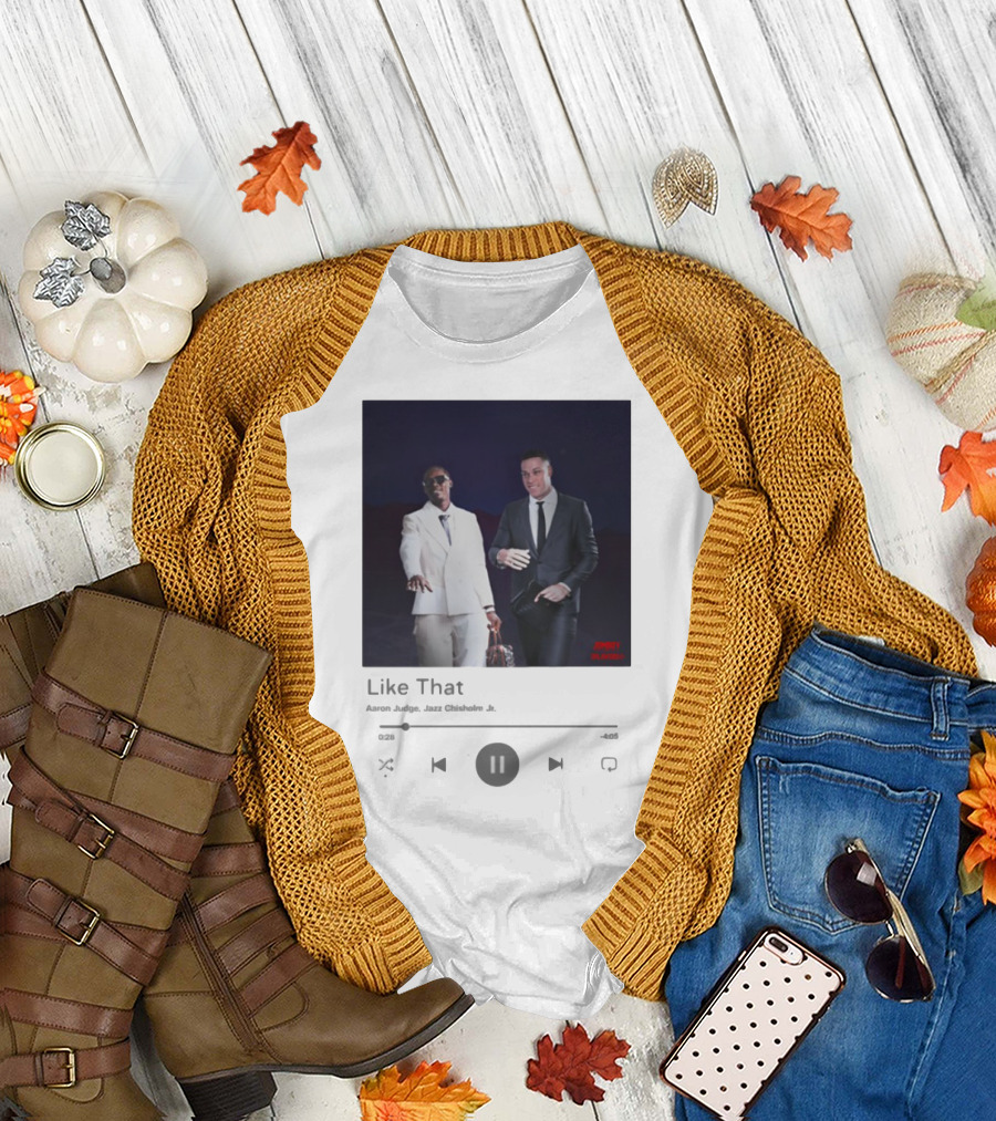 Janky Playlist Like That Aaron Judge Jr. T-Shirt