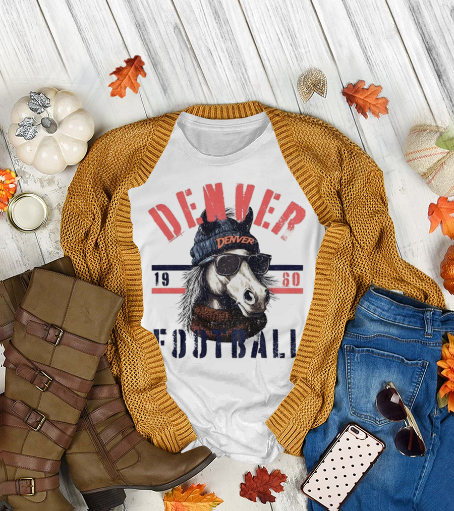 Denver Broncos Football Horse with Sunglasses and Beanie Est 1960 T-Shirt