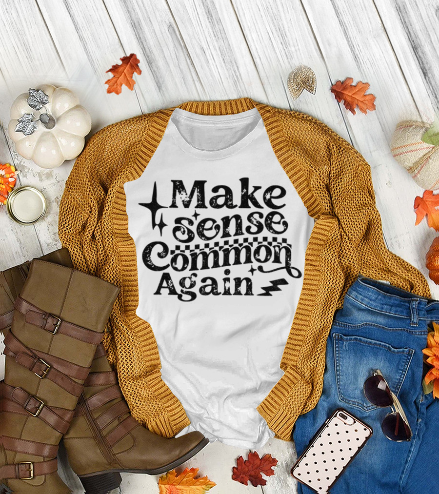 Make Sense Common Again Starry Text with Lightning Bolt Style T-Shirt