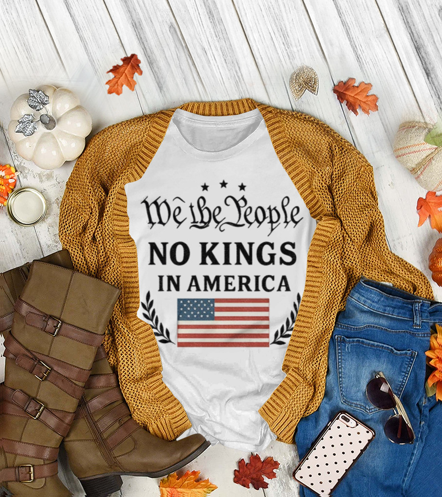 We the People No Kings in America Flag T-Shirt