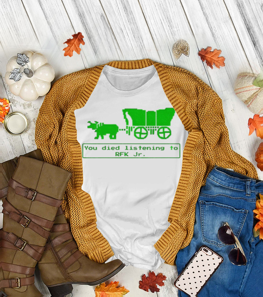 RFK Jr You Died Listening Oregon Trail Pixel Art T-Shirt