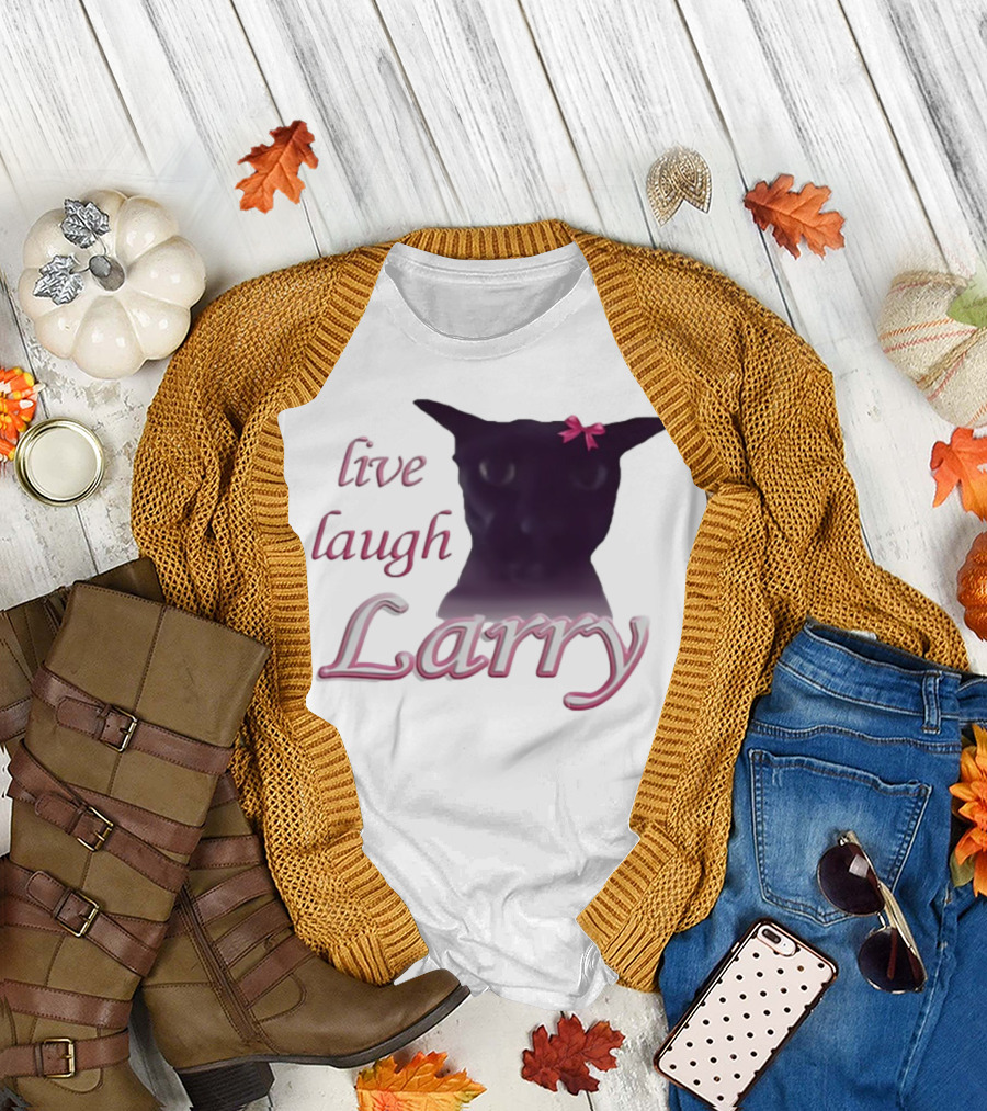 Live Laugh Larry Cat with Pink Bow T-Shirt