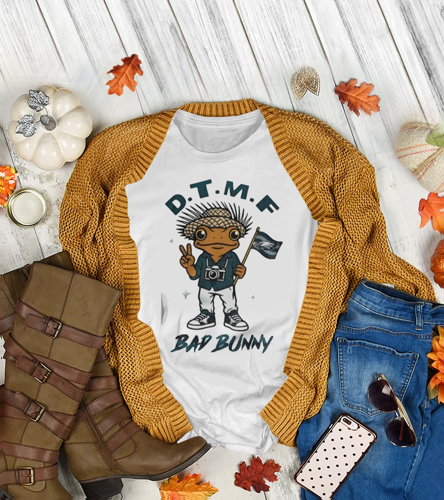 D.T.M.F Bad Bunny Philadelphia Eagles NFL Football T-Shirt