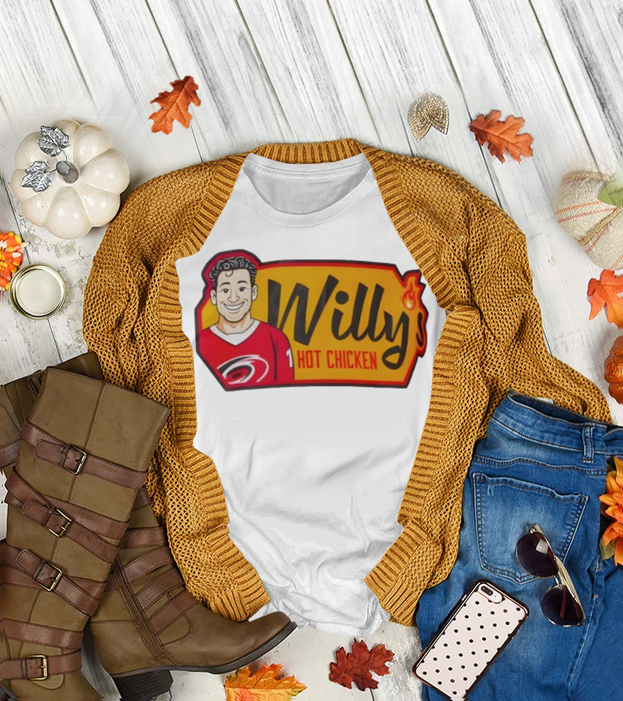 Willy Hot Chicken Carolina Hurricanes Sports Fan Apparel T-Shirt