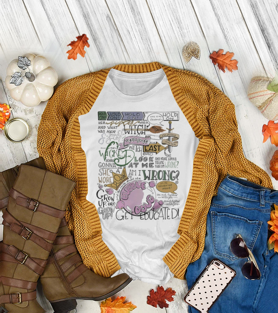 The Wicked Witch Of The East Bro Bubble Doug Favorite Movie Wrong Gonna Stab Him T-Shirt