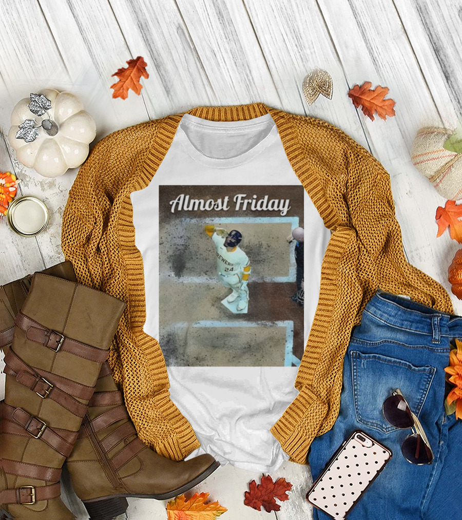 William Contreras Brewers Almost Friday 24 at Home Plate 2025 T-Shirt