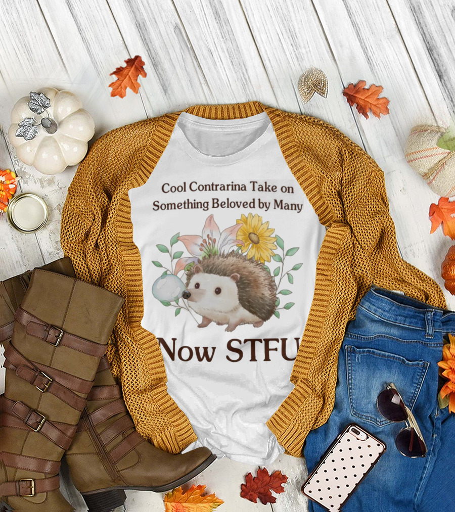 Hedgehog With Flowers And Speech Bubble Now STFU T-Shirt