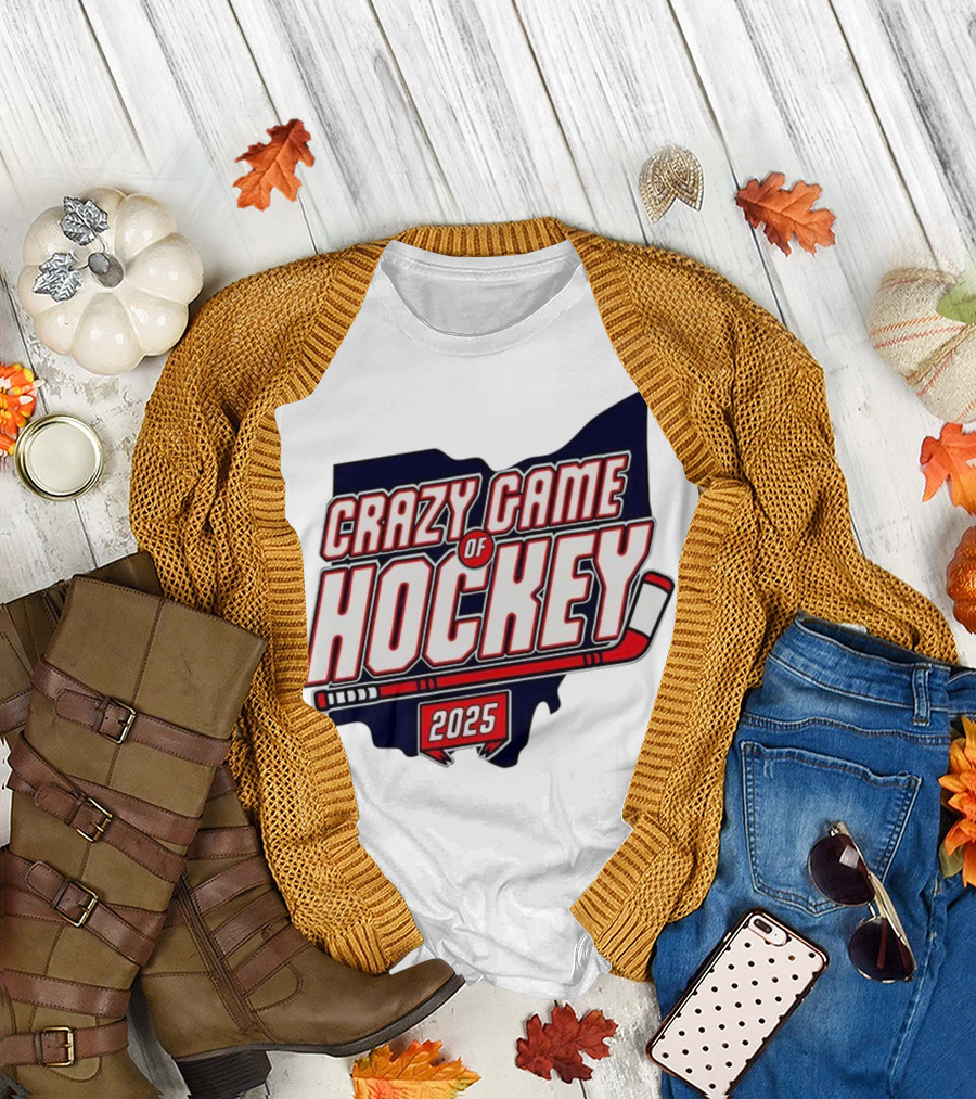 Crazy Game of Hockey 2025 T-Shirt