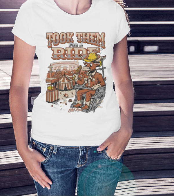 Texas Longhorns Took Them For A Ride Comic Mascot And Carnival Scene T-Shirt