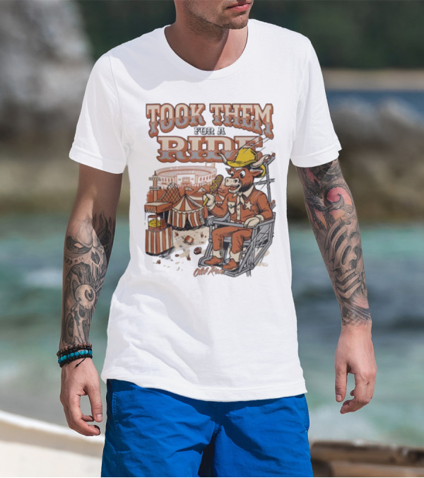 Texas Longhorns Took Them For A Ride Comic Mascot And Carnival Scene T-Shirt
