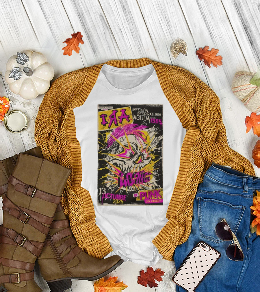 I.R.A. Infexión Respiratoria Aguda Festival Altavoz Octubre 13 2025 Punk Sin Parar Desde 1985 T-Shirt