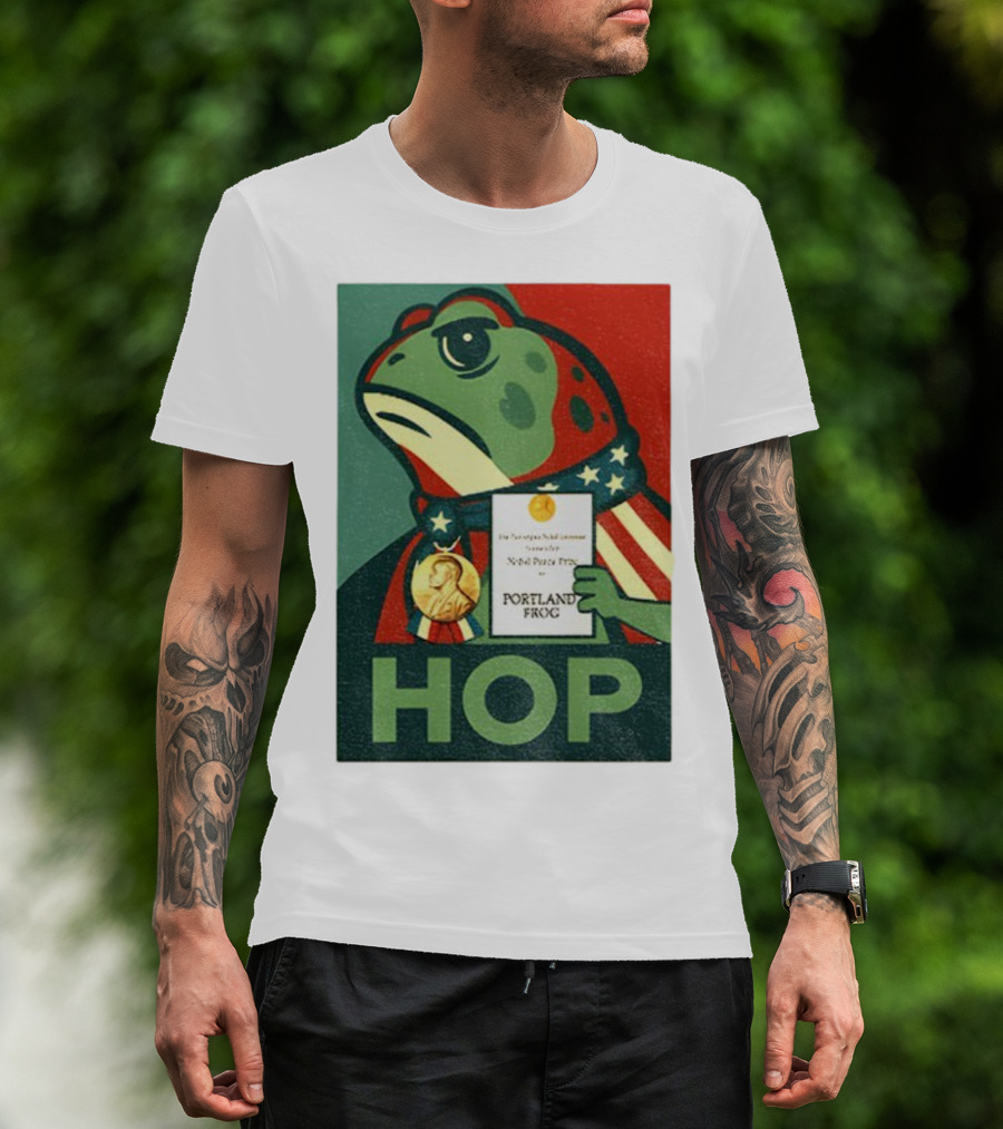 Hop Portland Frog Viral Meme Nobel Peace Prize Political Funny T-Shirt