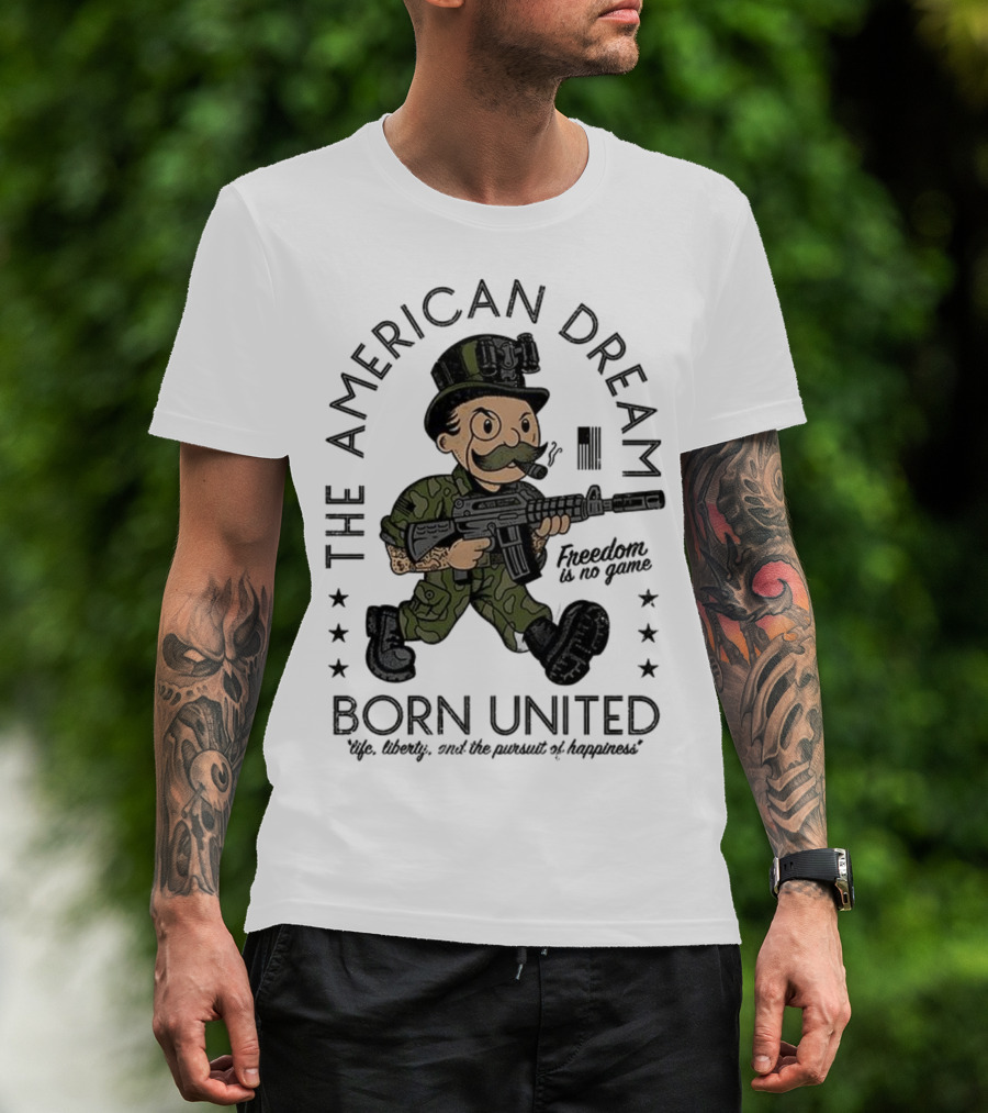 The American Dream Freedom Is No Game Born United Uncle Sam Camo Soldier T-Shirt