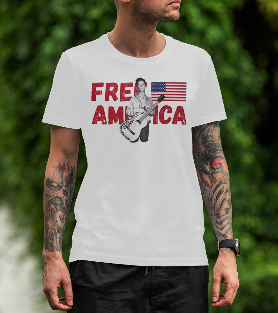 Woody Guthrie This Machine Kills Fascists Free America USA Flag T-Shirt