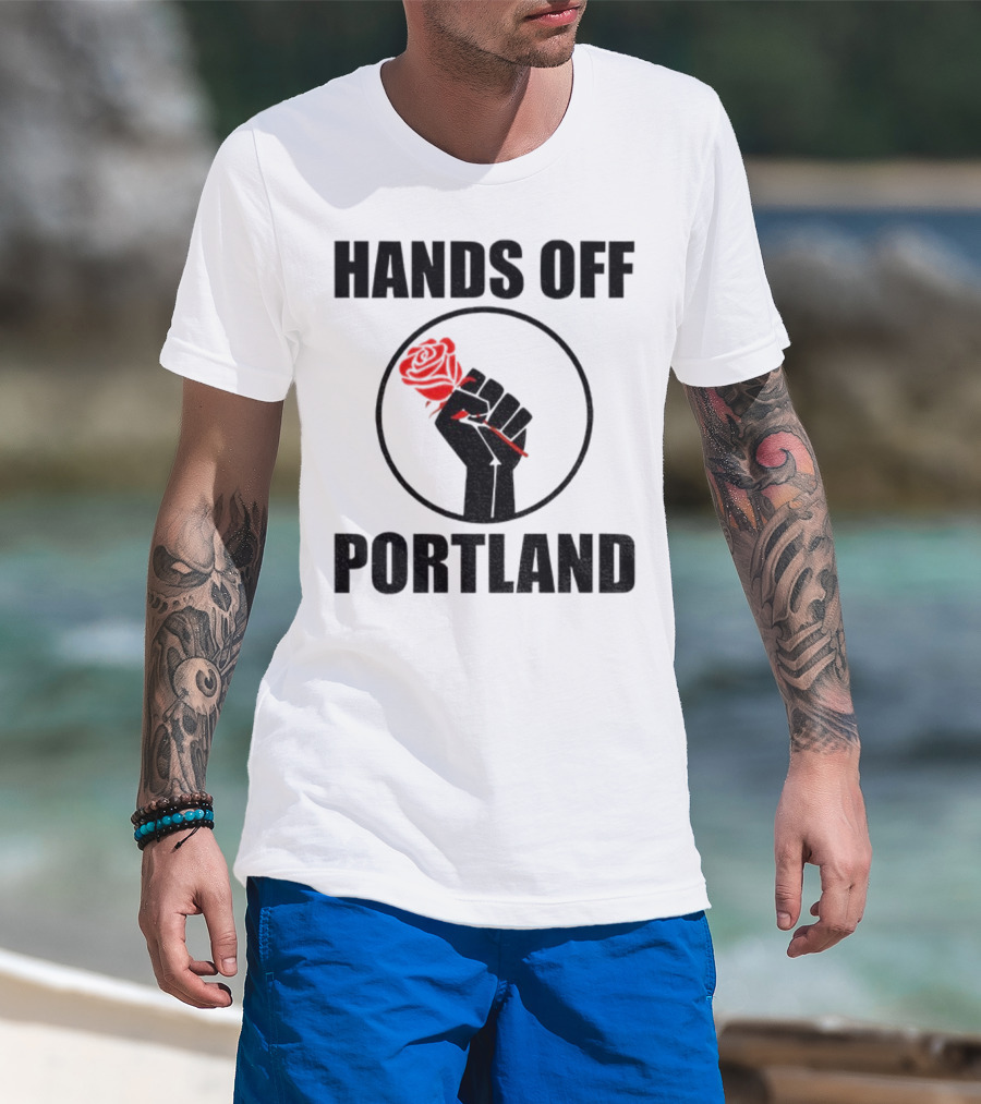 Hands Off Portland Rose Fist Symbol T-Shirt