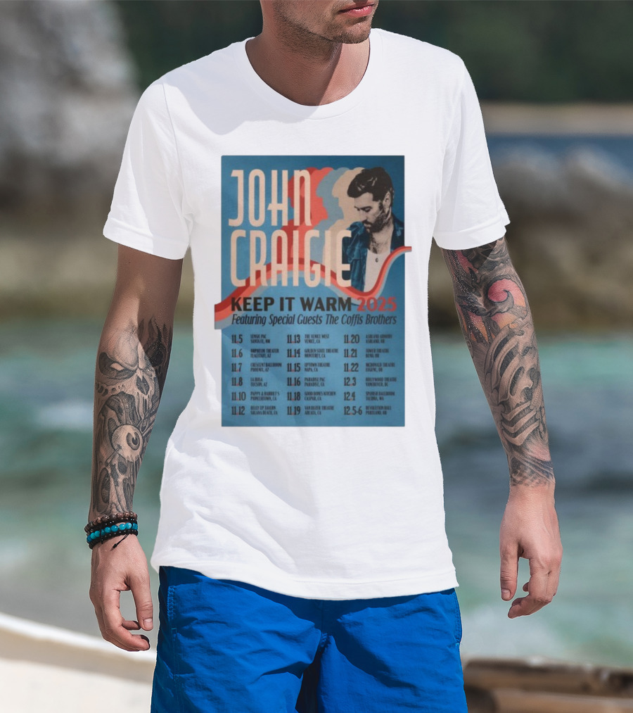 John Craigie Keep It Warm 2025 Tour Featuring The Coffis Brothers Dates And Venues T-Shirt