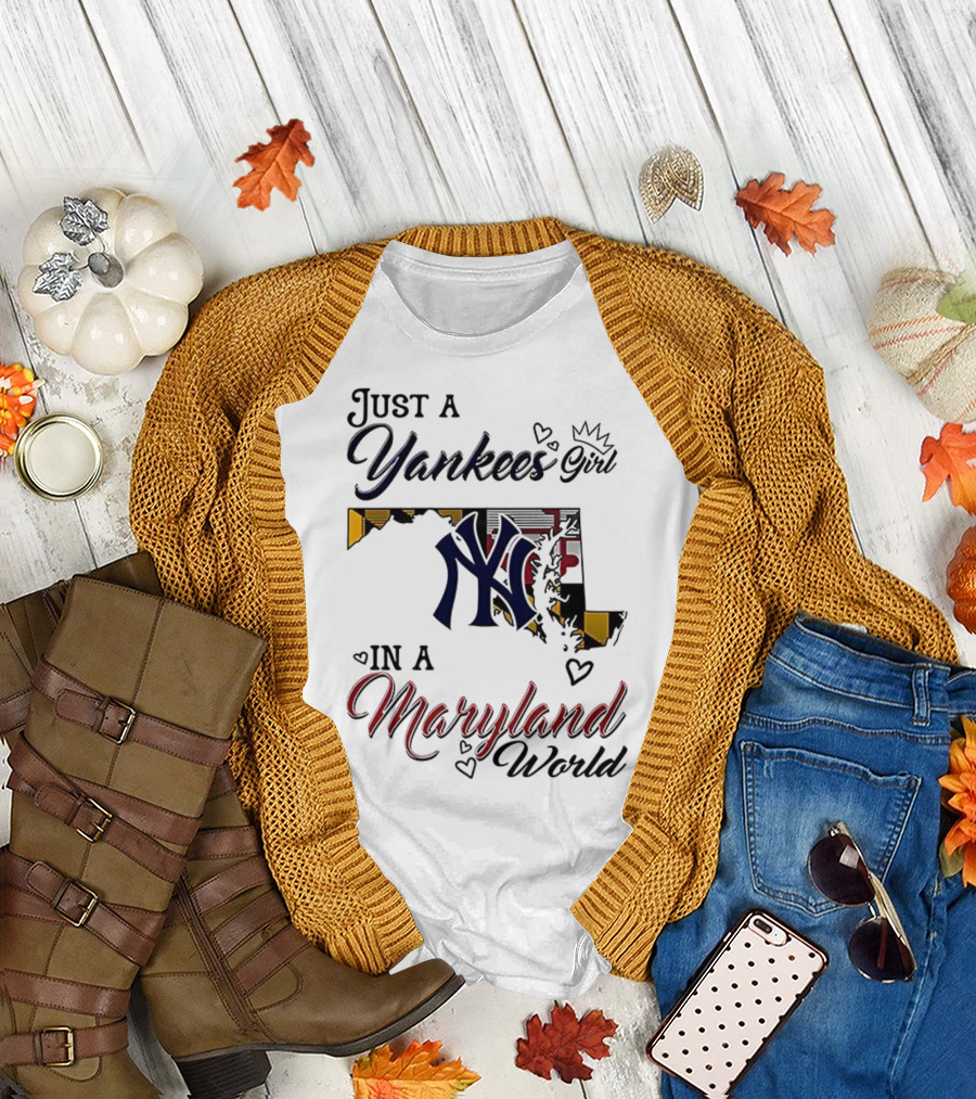 Just a Yankees Girl in a Maryland World Yankees NY Logo T-Shirt