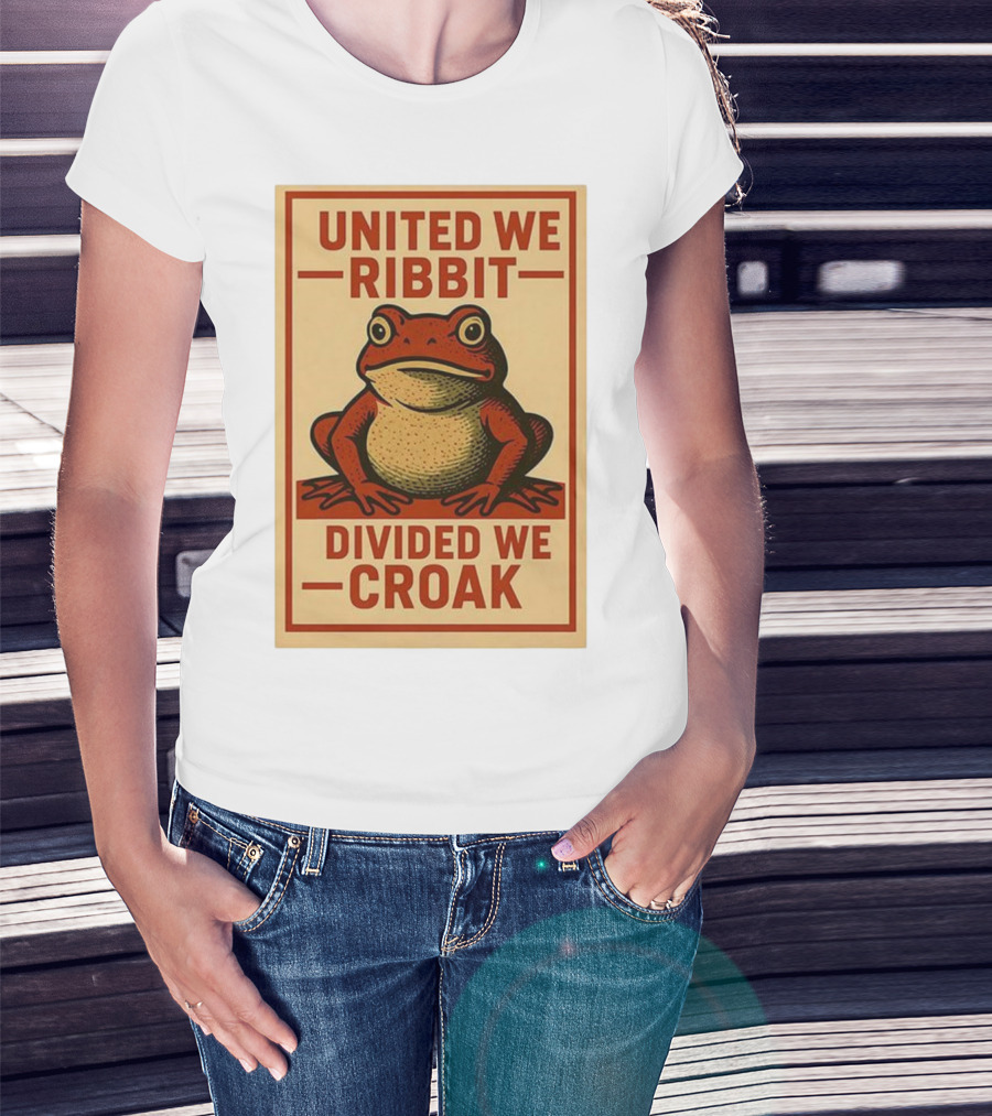United We Ribbit Divided We Croak Frog Speaking Teamwork Message T-Shirt