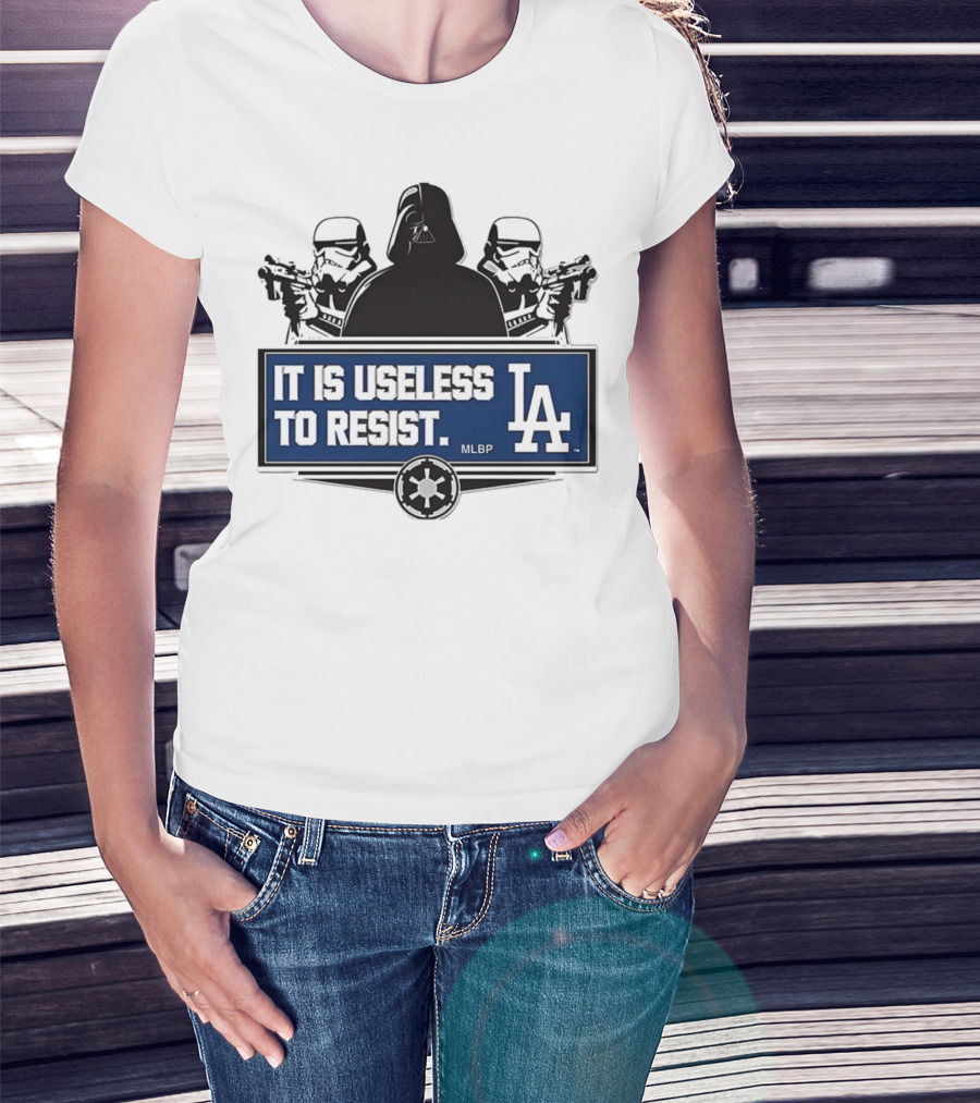 Darth Vader Stormtrooper Los Angeles Dodgers MLBP It Is Useless To Resist T-Shirt