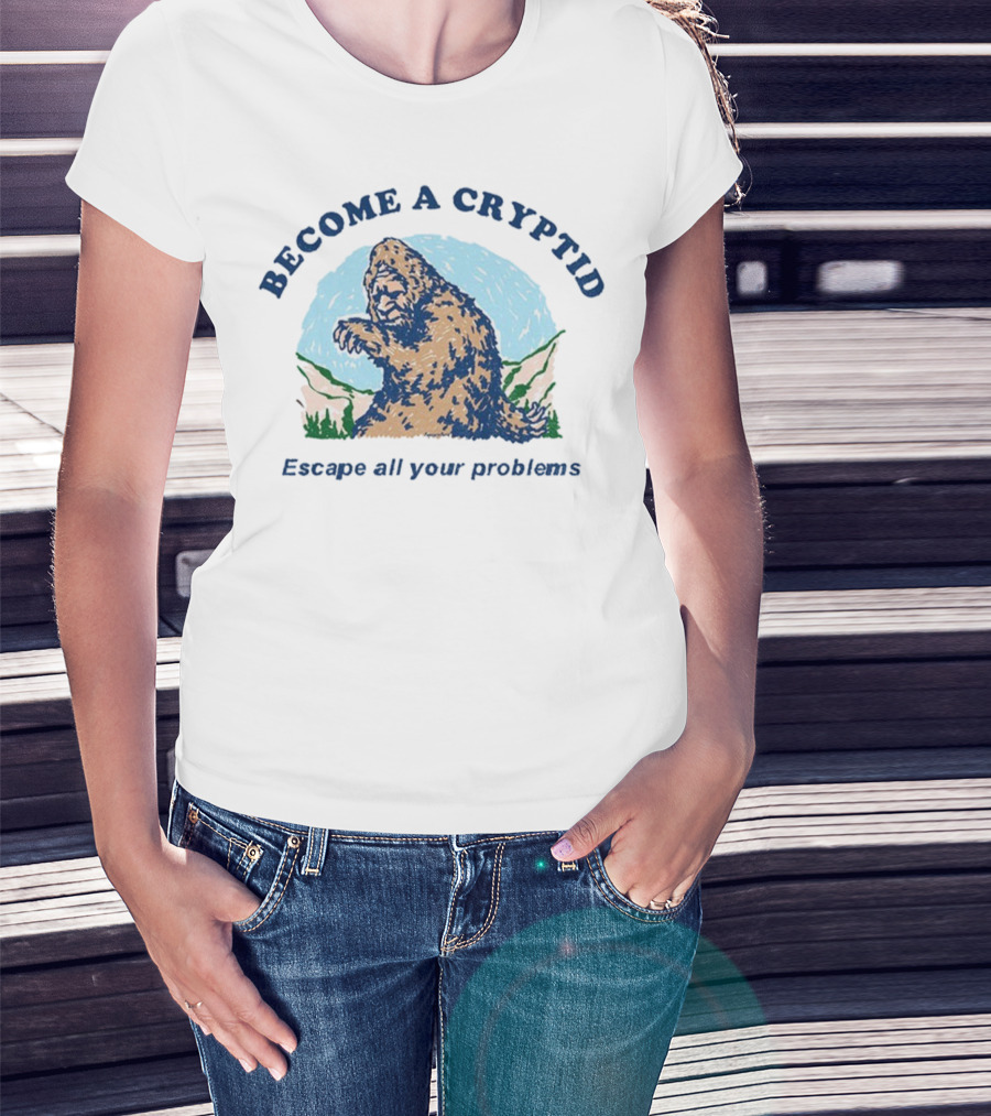 Become A Cryptid Escape All Your Problems Bigfoot Retro Style T-Shirt