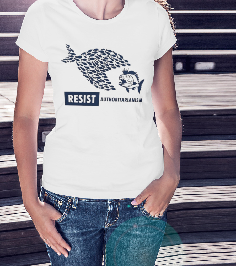 Resist Authoritarianism Fish Collective Overcoming Oppression T-Shirt