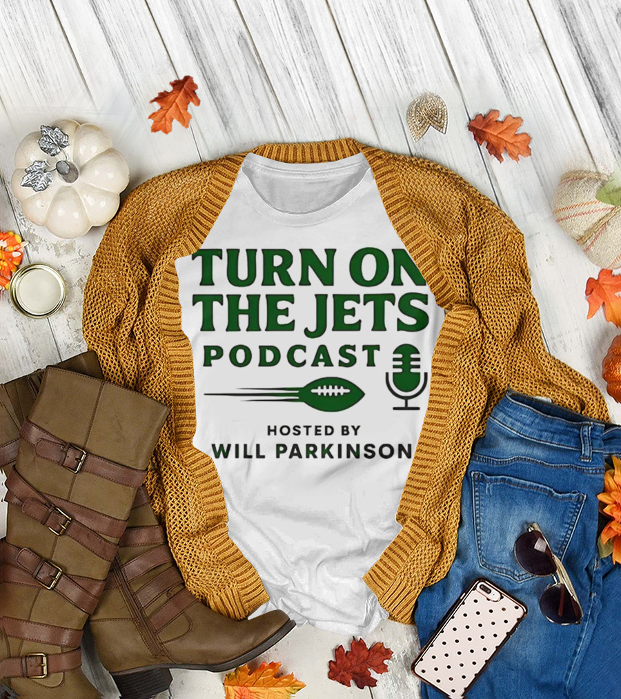 Turn on the Jets Podcast Hosted by Will Parkinson Football Mic T-Shirt