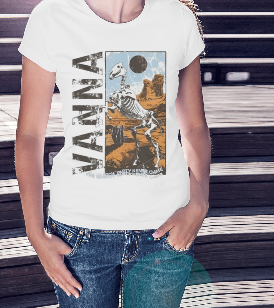 Vanna The Search Party Never Came Skeleton Desert Landscape T-Shirt