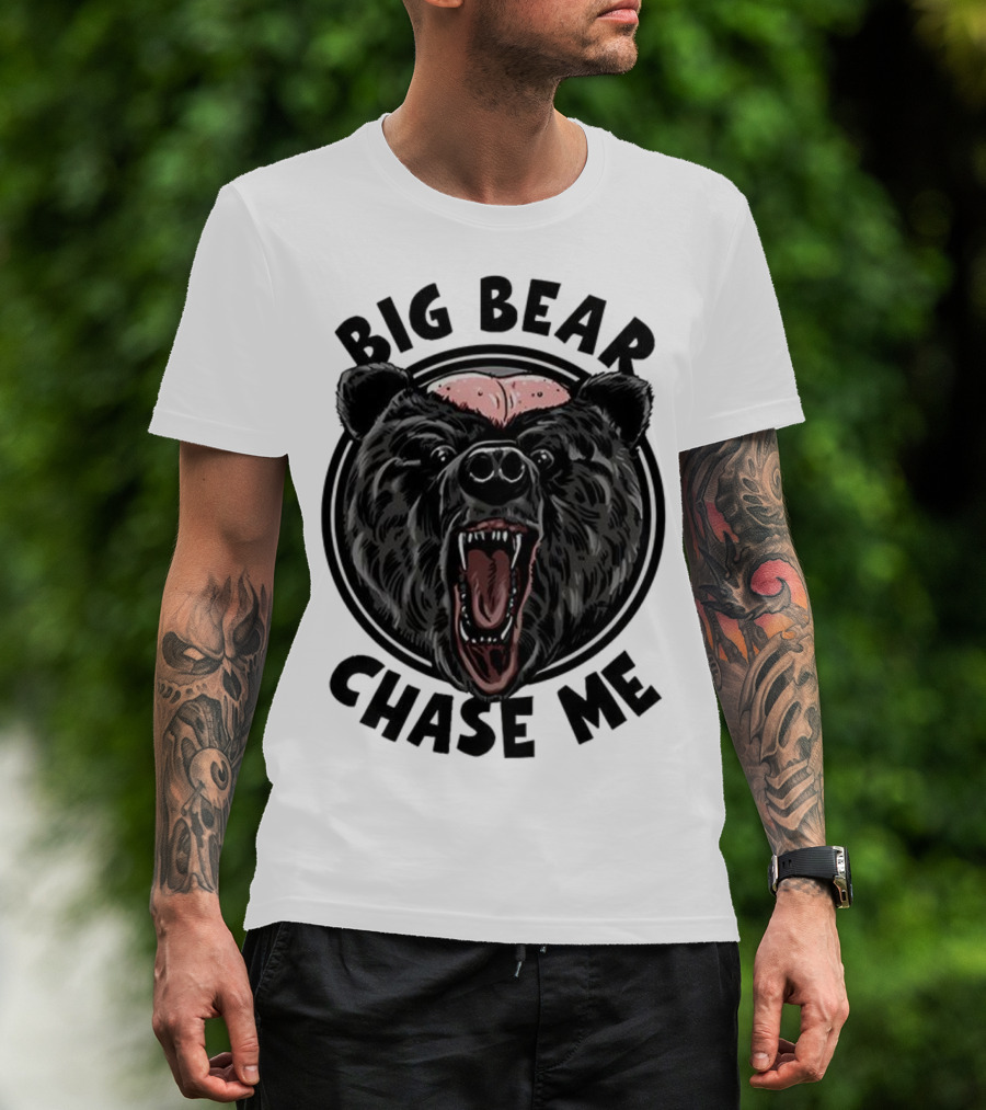 Big Bear Chase Me Bald-Headed Bear Of Claire County T-Shirt