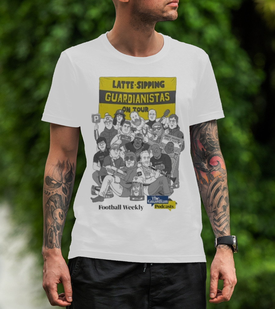 Latte-Sipping Guardianistas On Tour Football Weekly The Guardian Podcasts T-Shirt
