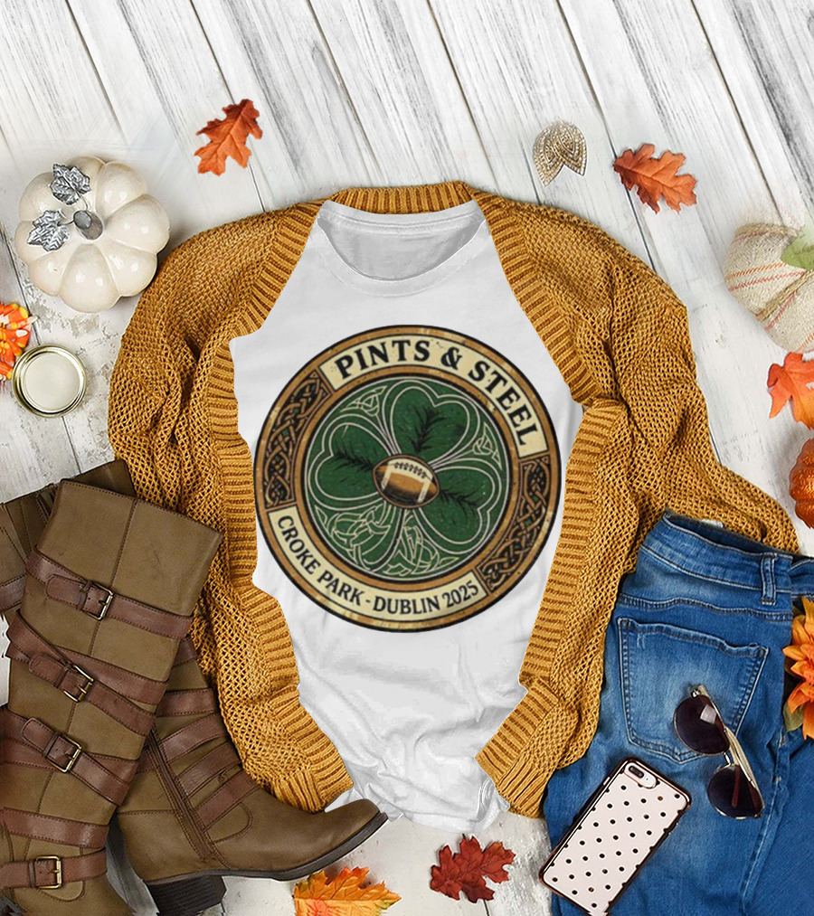 Pittsburgh Steelers Pints Steel Croke Park Dublin 2025 Clover Football T-Shirt