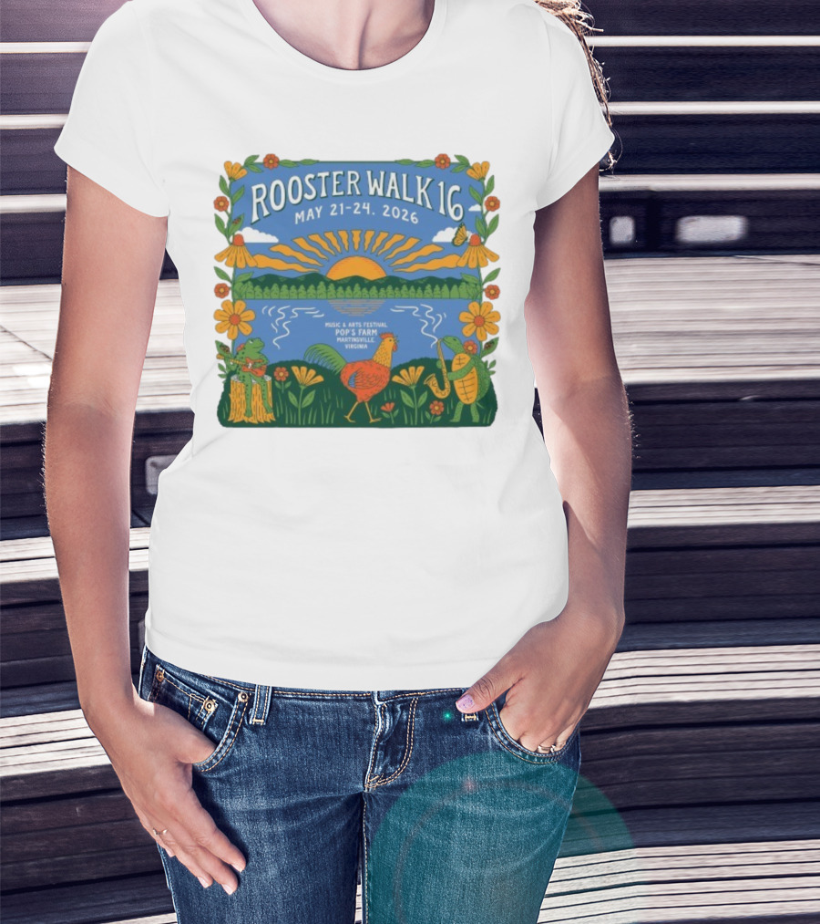 Rooster Walk 16 May 21-24 2026 Pop’s Farm Music & Arts Festival Martinsville Virginia T-Shirt