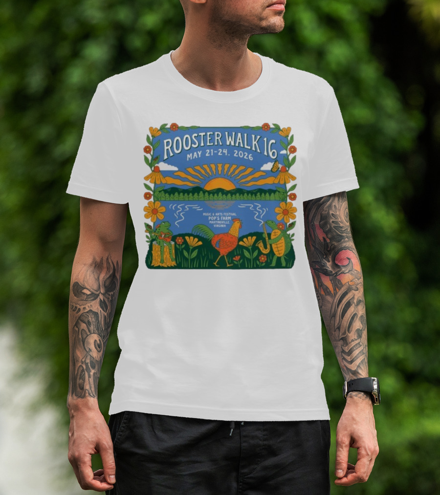 Rooster Walk 16 May 21-24 2026 Pop’s Farm Music & Arts Festival Martinsville Virginia T-Shirt