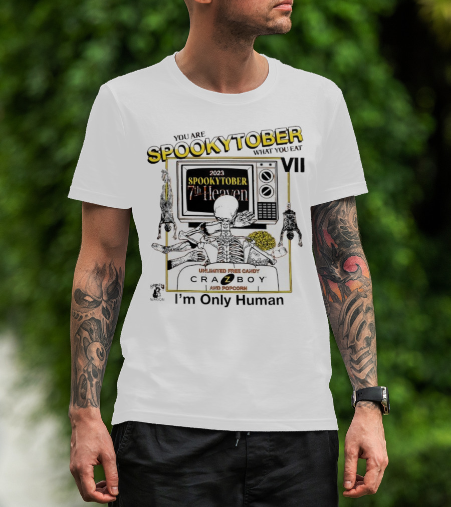 Spookytober 7th Heaven 2023 Unlimited Free Candy Crazboy Popcorn You Are What You Eat I'm Only Human Halloween T-Shirt