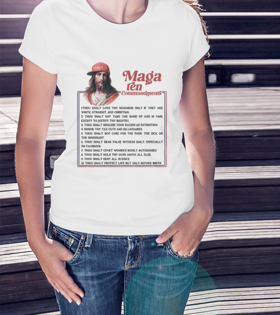Maga Ten Commandments Thou Shalt Love Neighbor White Christian T-Shirt