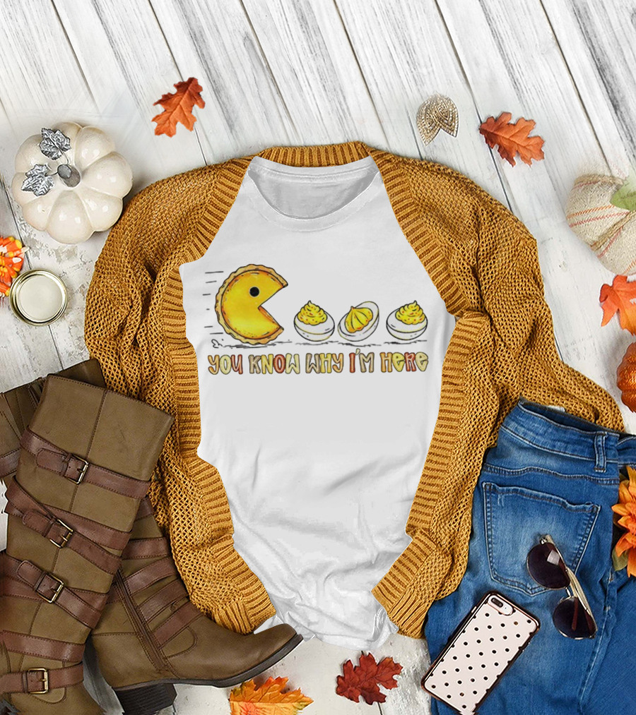 Thanksgiving Deviled Eggs Retro Pumpkin Pie Pacman You Know Why I'm Here T-Shirt