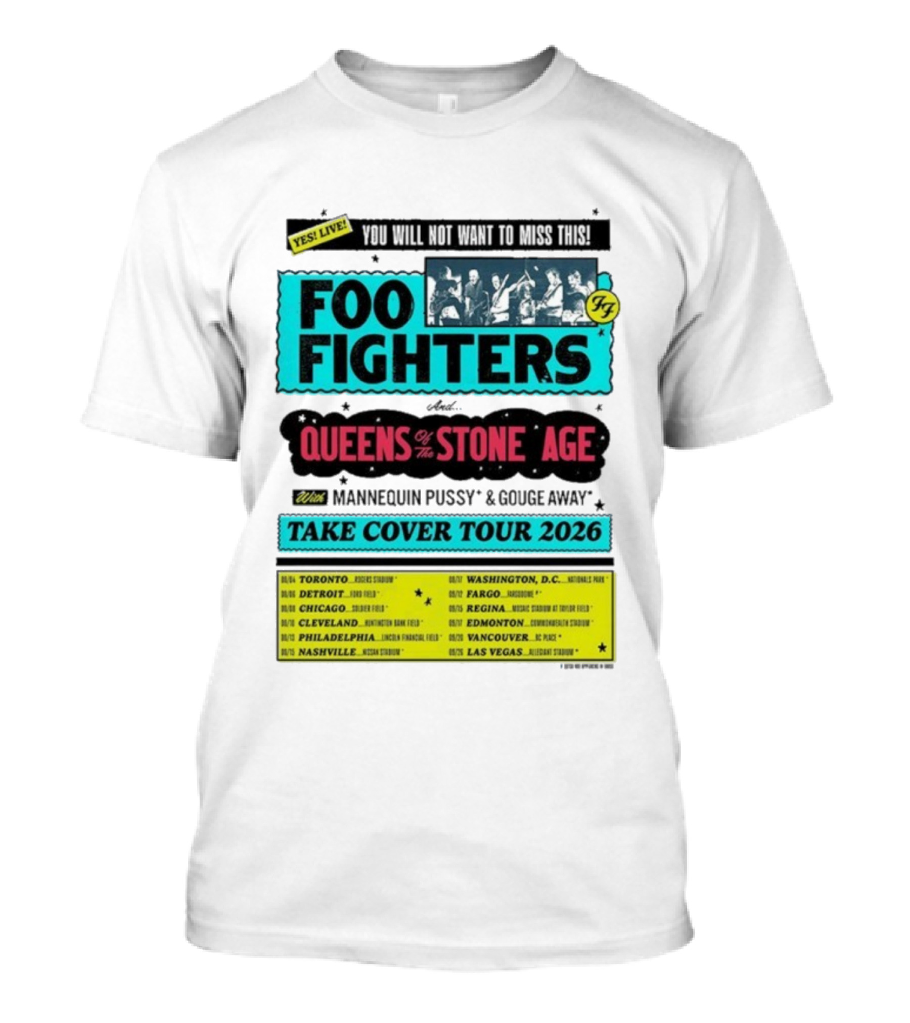 Foo Fighters Queens Of The Stone Age Take Cover Tour 2026 Dates Lineup Featuring Mannequin Pussy Gouge Away T-Shirt