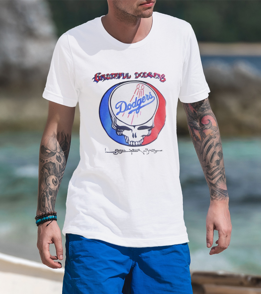 Grateful Dodgers Dodgers Skull Steal Your Base T-Shirt