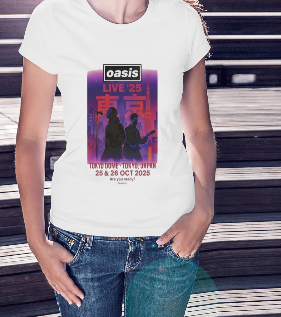 Oasis Live 2025 Tokyo Concert At Tokyo Dome October 25-26 Japan T-Shirt