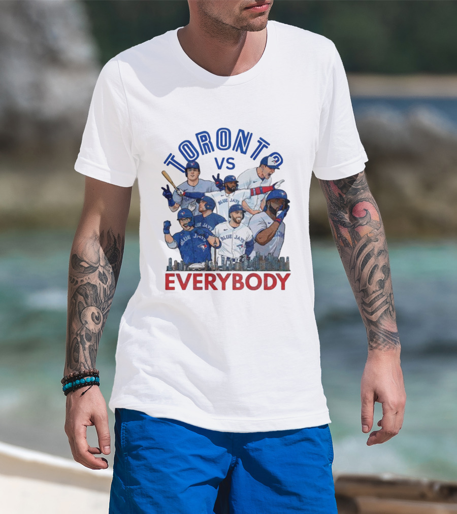 Toronto Vs Everybody Blue Jays World Series Champions T-Shirt