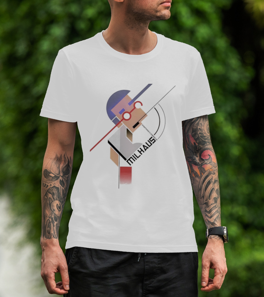 Milhaus Jim’ll Paint It X Thrillhaus Everything’s Coming Up Bauhaus Style T-Shirt