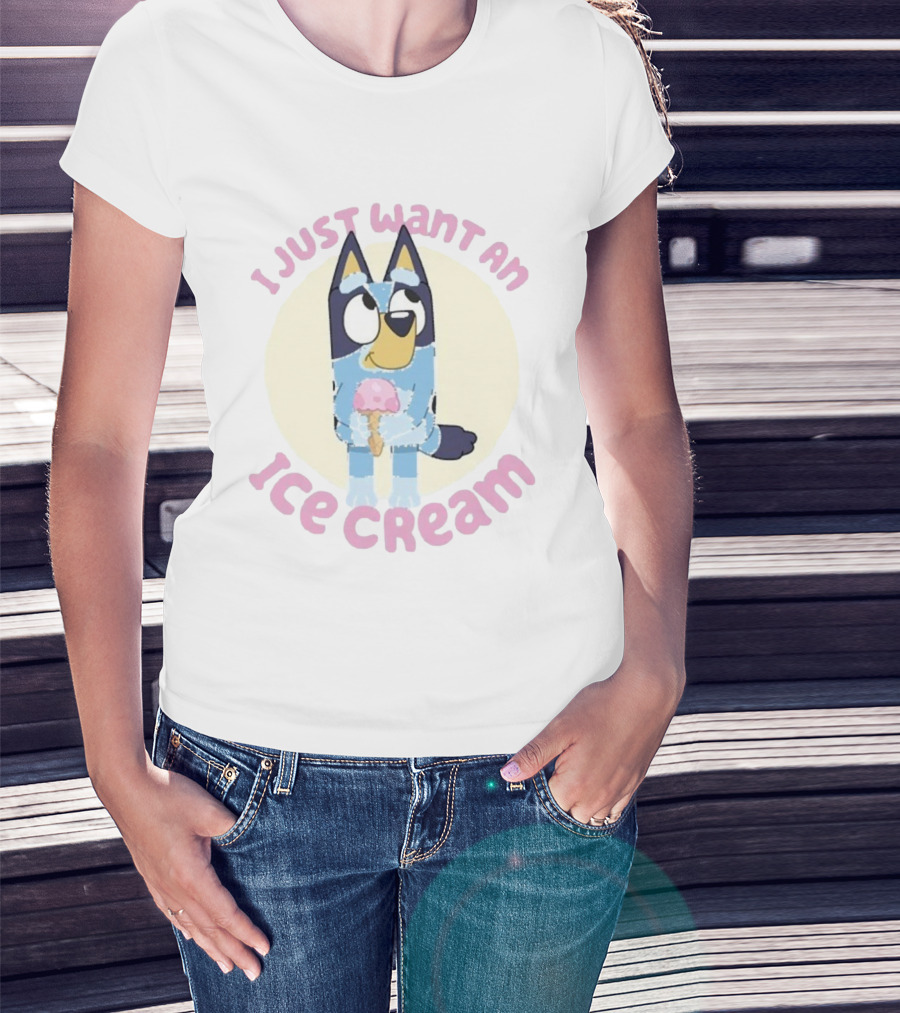 Bluey I Just Want An Ice Cream Cute Character Holding Dessert T-Shirt