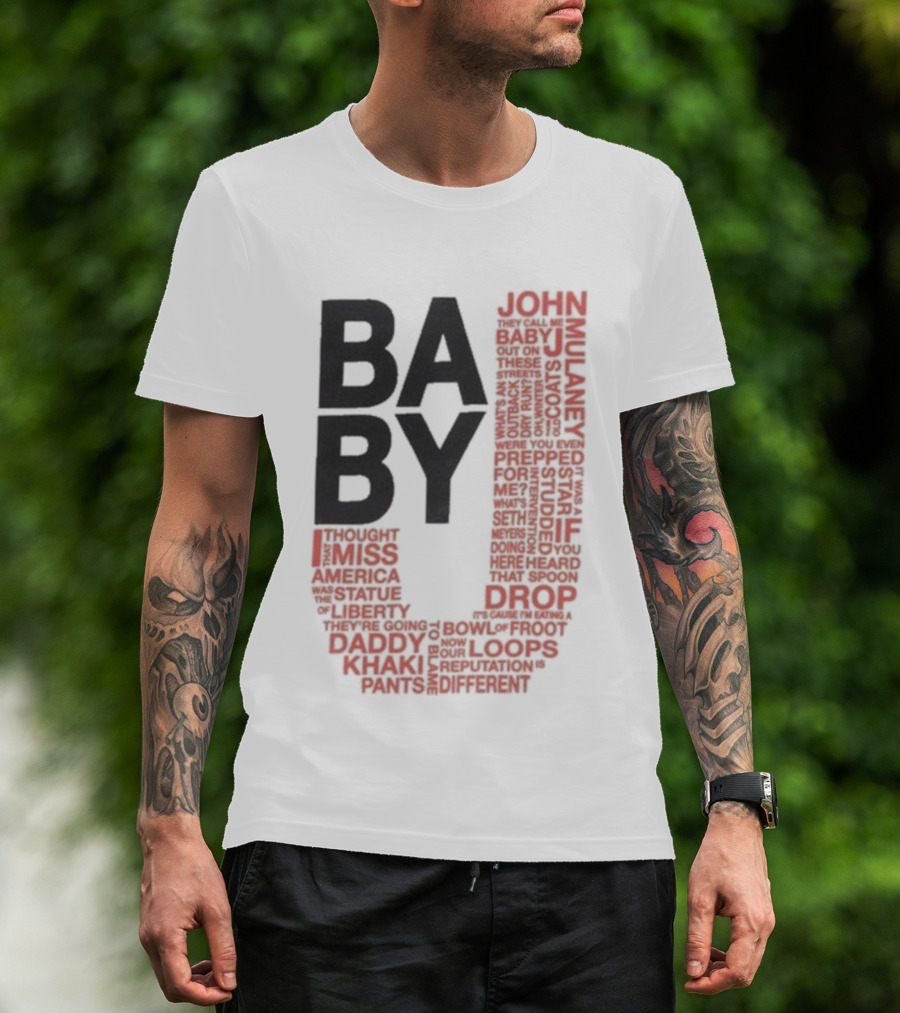 John Mulaney BABY J Tour Words And Quotes T-Shirt