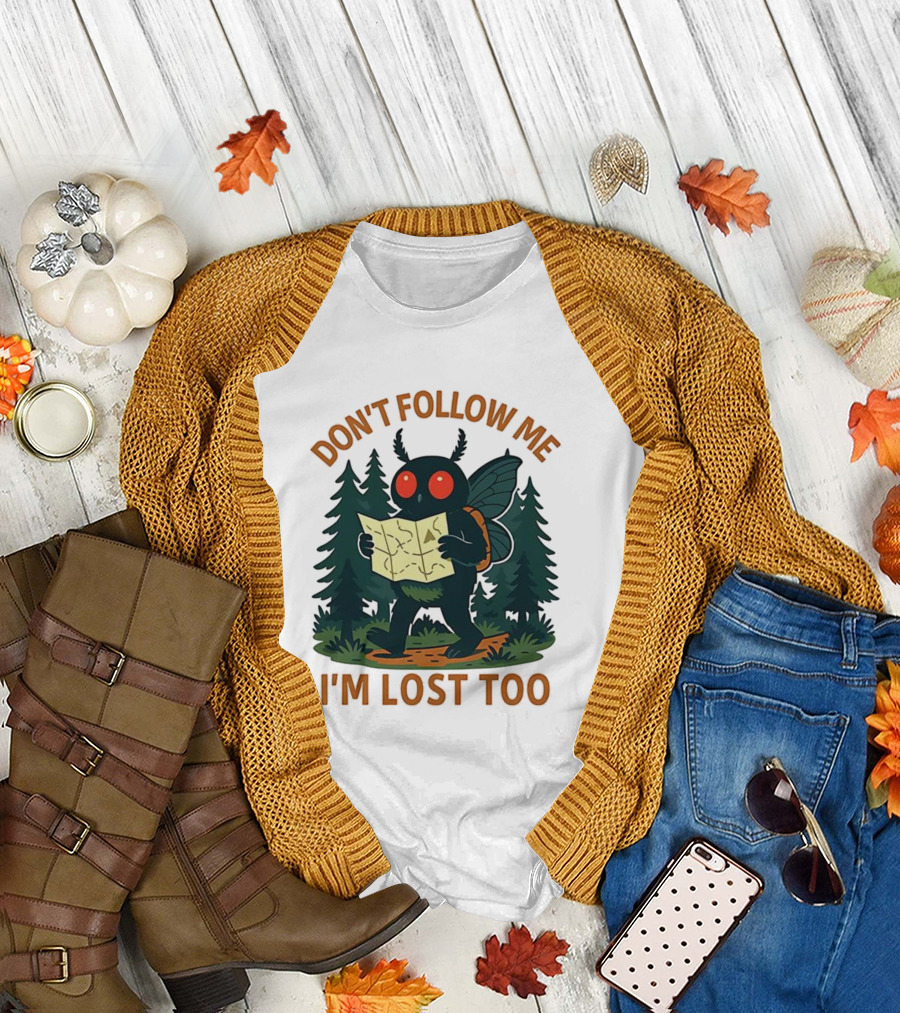 Mothman Don't Follow Me I'm Lost Too Mythical Creatures Forest Map T-Shirt