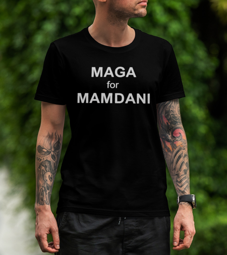 MAGA For Mamdani T-Shirt