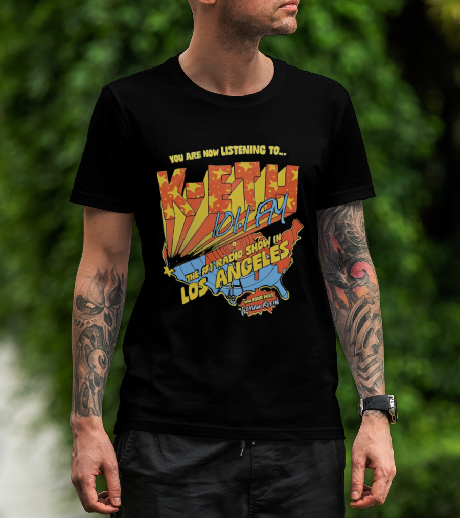 You Are Now Listening To K-ETH 101.1 FM The #1 Radio Show In Los Angeles T-Shirt