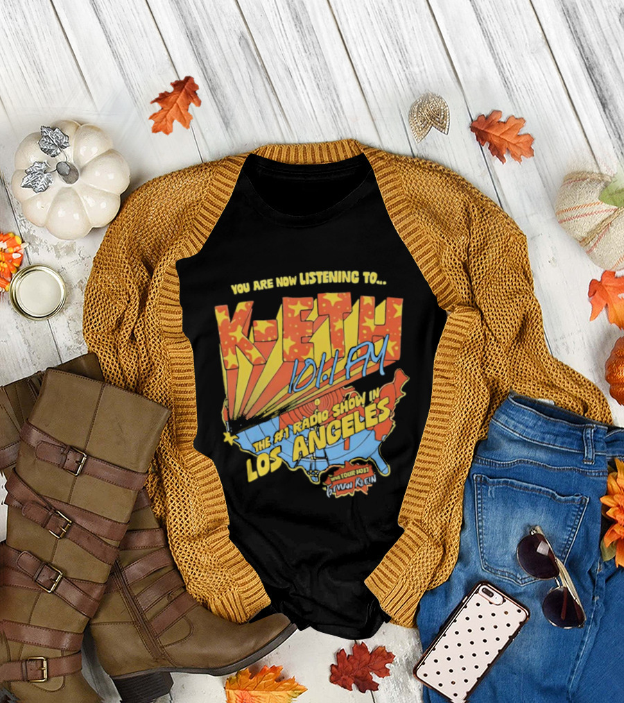 You Are Now Listening to K-ETH 101.1 FM The #1 Radio Show in Los Angeles T-Shirt